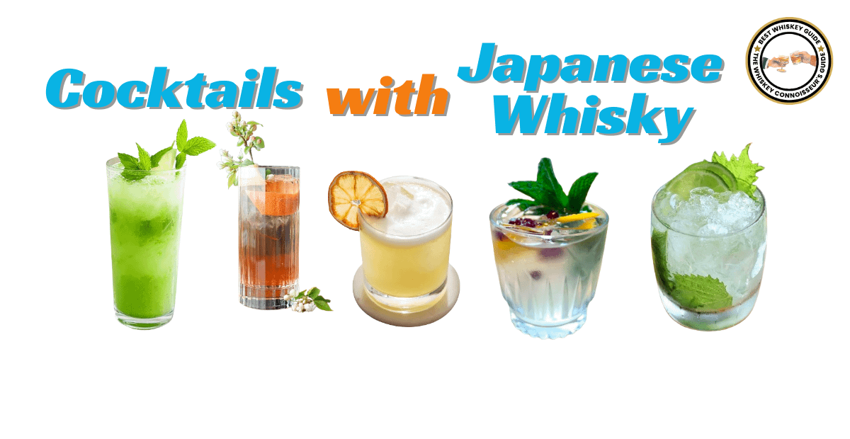 Cocktails with Japanese Whisky