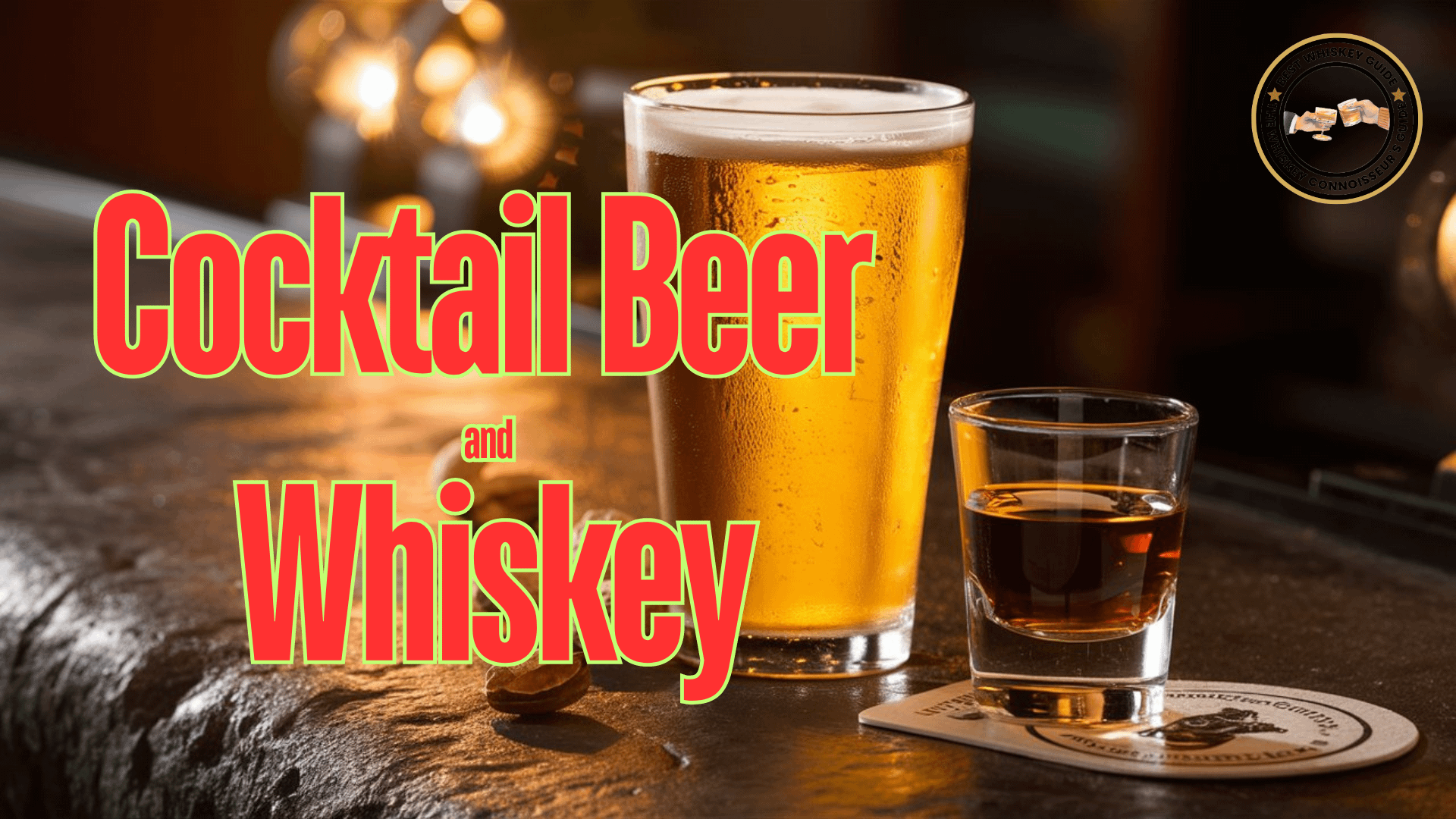 Cocktail Beer and Whiskey